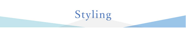 Styling