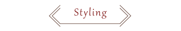 Styling